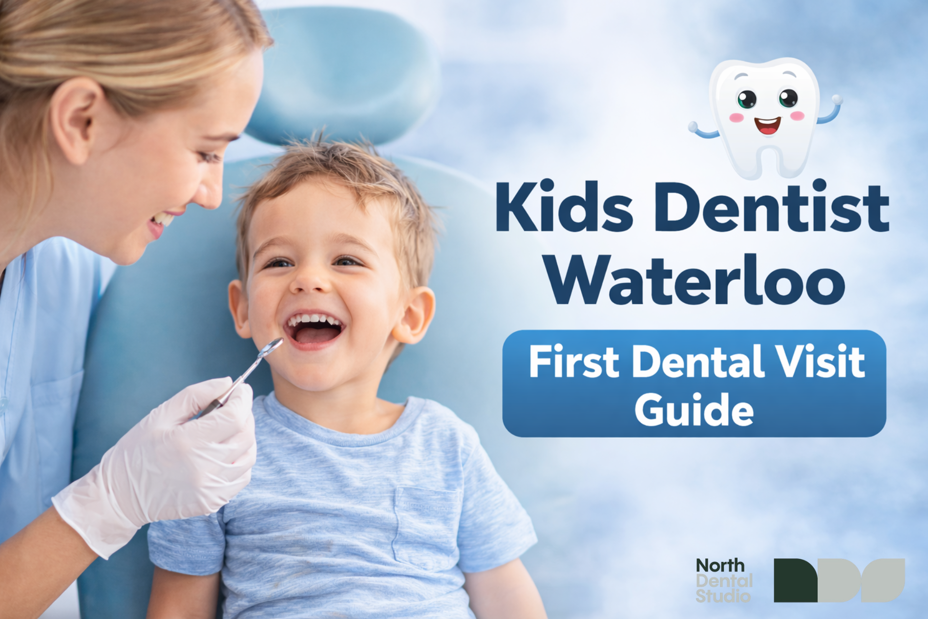 kids dentist Waterloo first visit